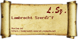 Lambrecht Szeráf névjegykártya